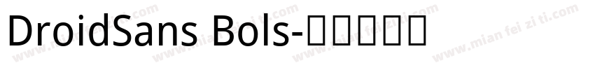 DroidSans Bols字体转换